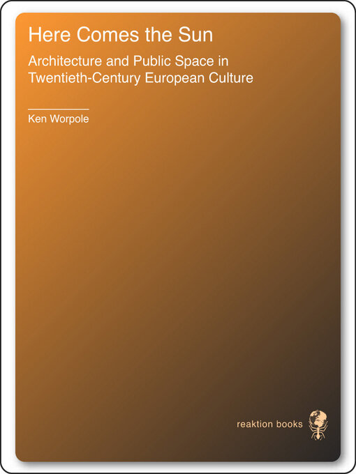 Title details for Here Comes the Sun by Ken Worpole - Available